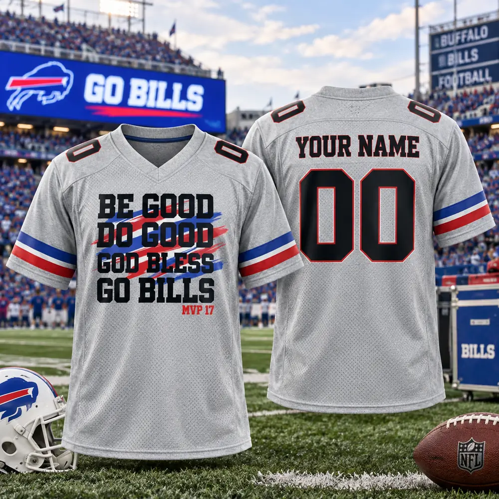 Buffalo Bills Be Good Do Good Personalized Slogan Football Jerseys — Design Image Buffalo Bills Be Good Do Good Personalized Slogan Football Jerseys — Design Image